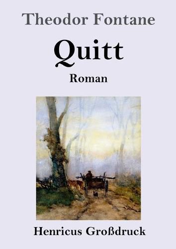 Cover image for Quitt (Grossdruck): Roman