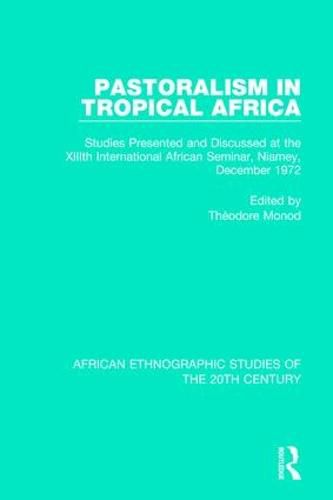 Cover image for Pastoralism in Tropical Africa