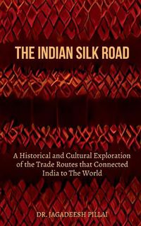 Cover image for The Indian Silk Road