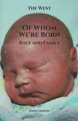 Of Whom We're Born: Race and Family