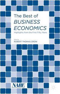 Cover image for The Best of Business Economics: Highlights from the First Fifty Years