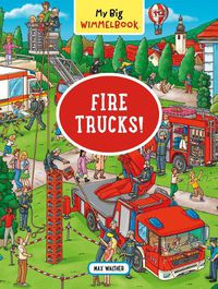 Cover image for My Big Wimmelbook: Fire Trucks!