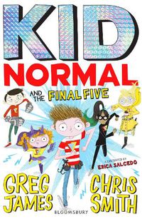 Cover image for Kid Normal and the Final Five (Kid Normal, Book 4)