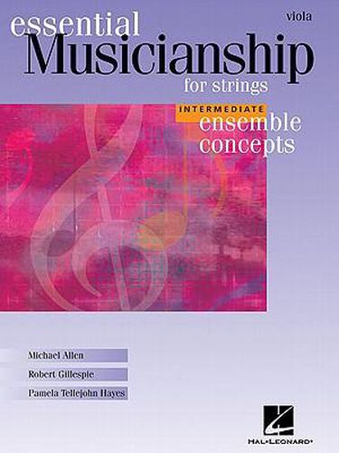 Essential Musicianship for Strings - Ensemble Concepts: Intermediate Level - Viola