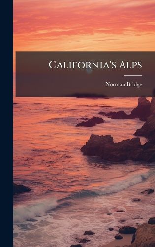 Cover image for California's Alps