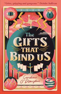 Cover image for The Gifts That Bind Us