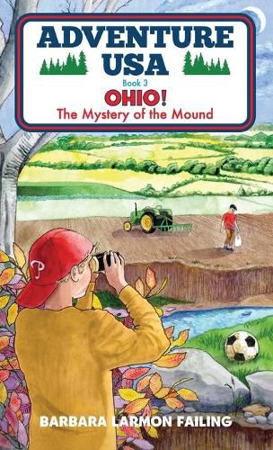 Cover image for Adventure USA - OHIO! The Mystery of the Mound