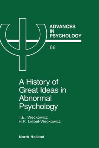 Cover image for A History of Great Ideas in Abnormal Psychology