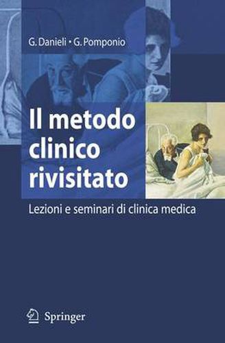 Cover image for Il metodo clinico rivisitato: Lezioni e seminari di clinica medica