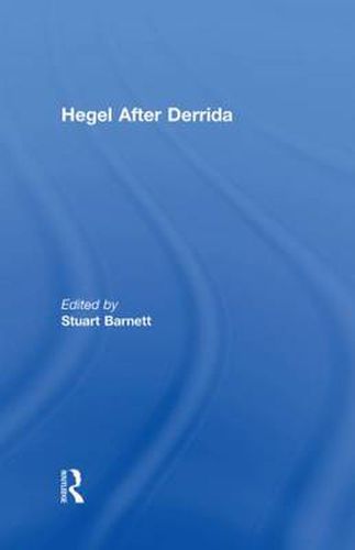 Cover image for Hegel After Derrida