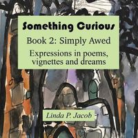 Cover image for Something Curious: Book 2: Simply Awed