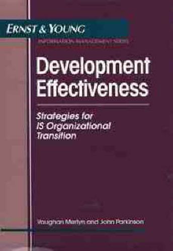 Development Effectiveness: Strategies for IS Organizational Transition