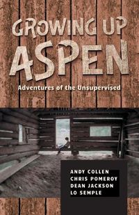 Cover image for Growing Up Aspen