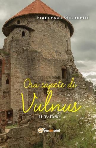 Ora sapete di Vulnus