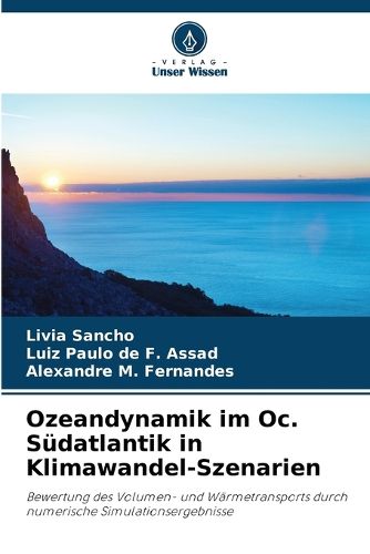 Cover image for Ozeandynamik im Oc. Suedatlantik in Klimawandel-Szenarien