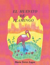 Cover image for El Huevito de Flamingo