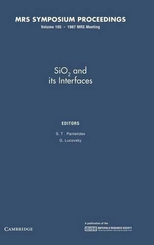 Cover image for SiO2 and its Interfaces: Volume 105