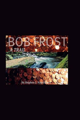 Cover image for Bob Frost - A Trail Of Pennies