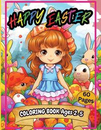 Cover image for Happy Easter Coloring Book Ages 2-5