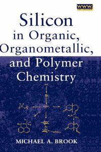Cover image for Silicon in Organic, Organometallic and Polymer Chemistry