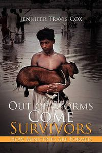 Cover image for Out of Storms Come Survivors