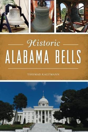 Cover image for Historic Alabama Bells