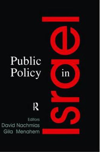 Cover image for Public Policy in Israel