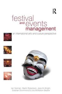 Cover image for Festival and Events Management: An International Arts and Culture Perspective