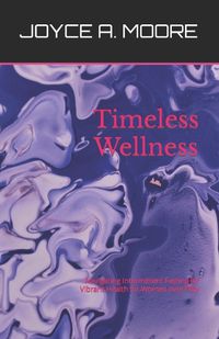 Cover image for Timeless Wellness