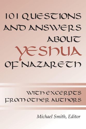 Cover image for 101 Questions and Answers about Yeshua of Nazareth