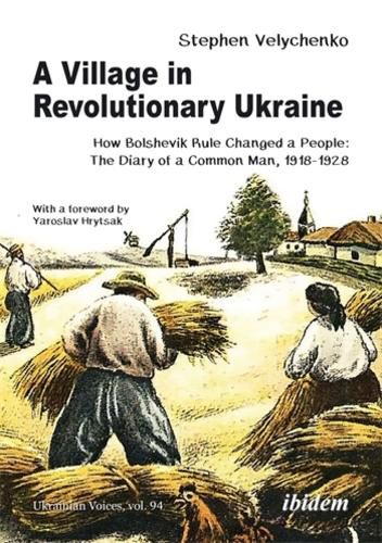 Cover image for A Village in Revolutionary Ukraine