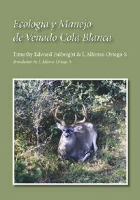 Cover image for Ecologia y Manejo de Venado Cola Blanca