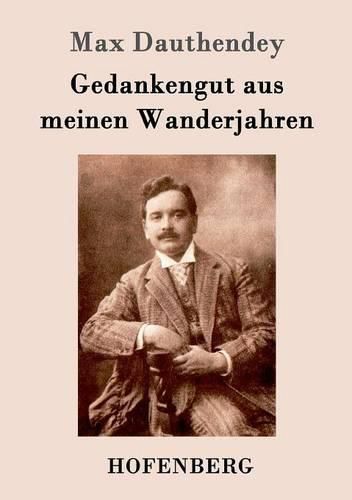 Cover image for Gedankengut aus meinen Wanderjahren
