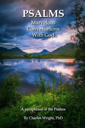 Psalms - Marvelous Conversations with God