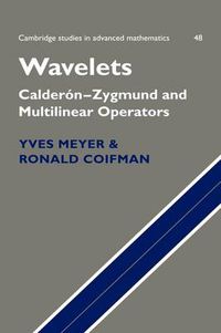 Cover image for Wavelets: Calderon-Zygmund and Multilinear Operators