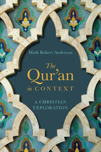 Cover image for The Qur"an in Context - A Christian Exploration