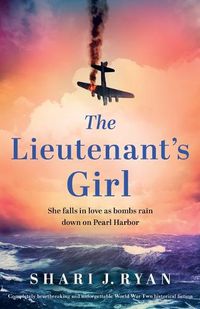 Cover image for The Lieutenant's Girl: Completely heartbreaking and unforgettable World War Two historical fiction