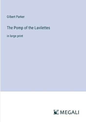 Cover image for The Pomp of the Lavilettes