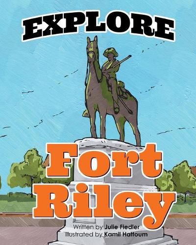 Cover image for Explore Fort Riley