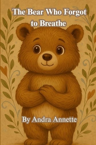 Cover image for The Bear Who Forgot to Breathe