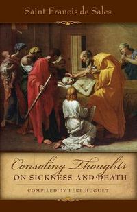 Cover image for Consoling Thoughts on Sickness and Death