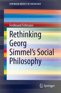 Cover image for Rethinking Georg Simmel's Social Philosophy