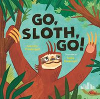 Cover image for Go, Sloth, Go!