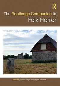 Cover image for The Routledge Companion to Folk Horror