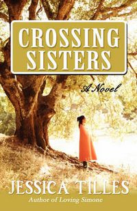 Cover image for Crossing Sisters