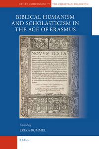 Cover image for A Companion to Biblical Humanism and Scholasticism in the Age of Erasmus