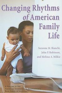 Cover image for Changing Rhythms of American Family Life