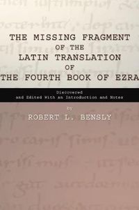 Cover image for The Missing Fragment of the Latin Translation of the Fourth Book of Ezra