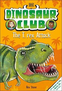 Cover image for Dinosaur Club: The T-Rex Attack