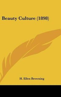 Cover image for Beauty Culture (1898)